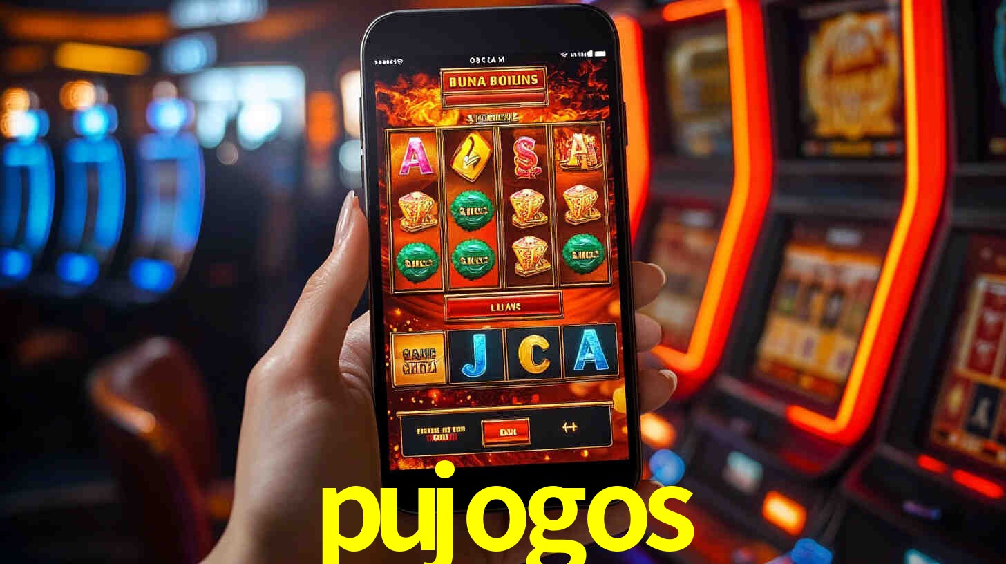 pujogos